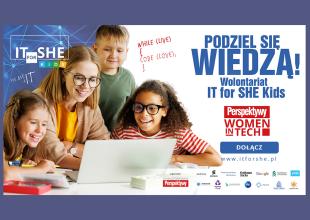 7. edycja wolontariatu &bdquo;IT FOR SHE Kids&rdquo;