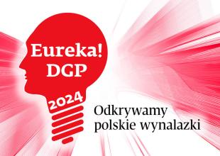 Naukowcy UMG po raz kolejny nominowani w konkursie \"Eureka! DGP &ndash; odkrywamy polskie wynalazki\"