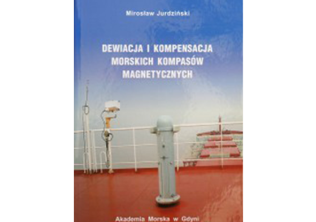 Dewiacja i kompensacja morskich kompas&oacute;w magnetycznych